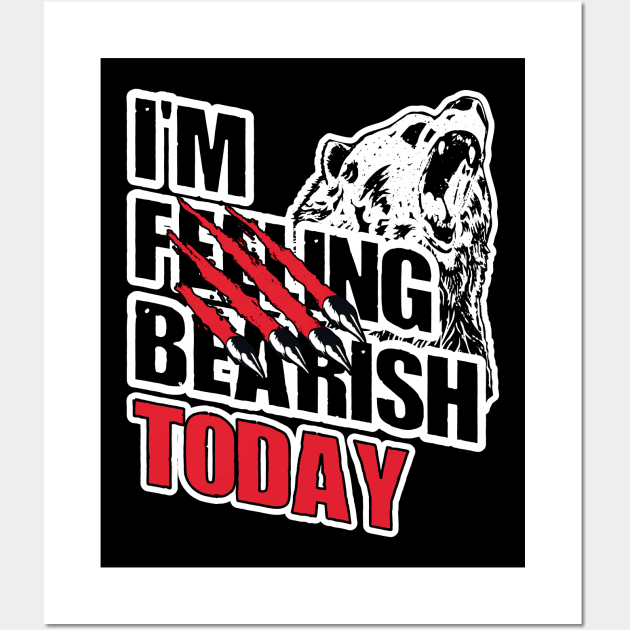 Trader Trading I'm Feeling Bearish Today Gift Idea Wall Art by Michangi